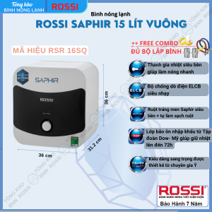 Bình nóng lạnh gián tiếp Rossi Saphir Vuông RSR16SQ (15 Lít)-  bảo hành 7 năm hàng chính hãng Tân Á Đại Thành