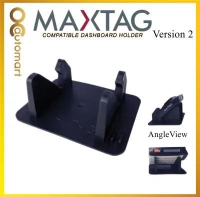 MaxTag Smart Tag Compatible Version 2 Dashboard Holder V2 Max Tag Dashboard Holder V2