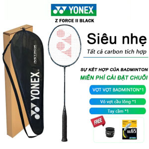 Vợt Cầu lông Z FORCE II sợi cacbon cuốn cán và chất lượng dễ sử dụng căng sẵn tặng túi đựng và quấn cán