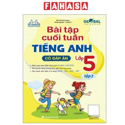 Fahasa - Sách - Global Success - Bài Tập Cuối Tuần Tiếng Anh Lớp 5 - Tập 2 (Có Đáp Án)