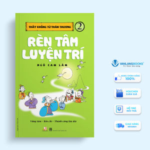 Sách - Thầy Khổng Tử Thân Thương 2 - Rèn Luyện Tâm Trí-Vanlangbooks