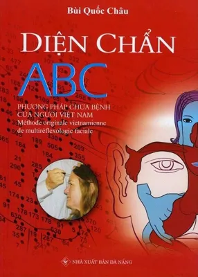 Sách - Diện Chẩn ABC - Phương Pháp Chữa Bệnh Của Người Việt Nam Tác Giả Bùi Quốc Châu (QB) - Newshop