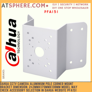 Dahua CCTV Camera Aluminium Pole Corner Mount Bracket PTZ Model May Check Accessory Selection in Dahua Website PFA151