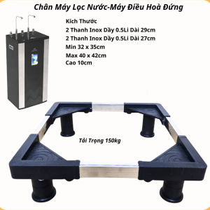 Chân Kê Máy Lọc Nước / Tủ Lạnh / Máy Giặt / Quạt điều hòa INOX Đa Năng chỉnh kích cỡ được