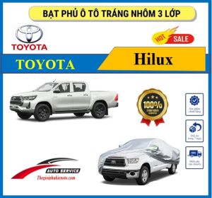 Bạt Phủ Xe TOYOTA Hilux tráng nhôm cao cấp-Chống nắng chống nóng 3 lớp
