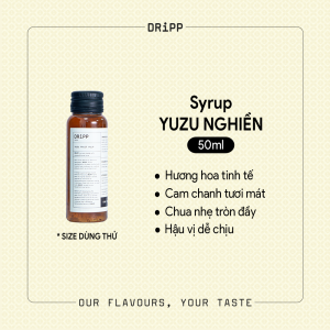 SIRO DRiPP QUẢ THANH YÊN NGHIỀN 50ML - YUZU FRUIT PULP DRiPP 50ML (MẪU DÙNG THỬ)