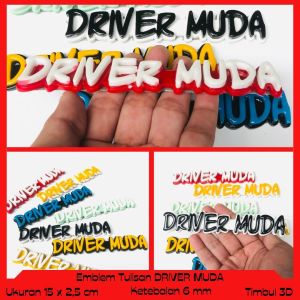 EMBLEM VARIASI MOTOR MOBIL TULISAN DRIVER MUDA VARIASI TIMBUL 3D BAHAN FIBER