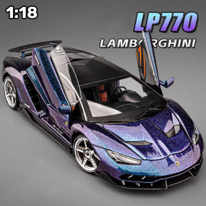 ขนาด1:18โมเดลรถโลหะผสม LP770รถ Diecast ของเล่นสำหรับเด็กผู้ชายของขวัญวันเกิดคอลเลกชันรถ Kids Toys