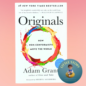 Originals: How Non-Conformists Move the World by Adam Grant. Foreword by Sheryl Sandberg. #1 New York Times Bestseller. Insightful take on the world from Malcolm Gladwell.