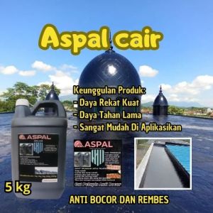 Anti Bocor Dan Rembes Waterproofing Aspal cair 5 Kg Kamar Mandi Kolam Ikan Asbes Genteng