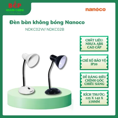 Đèn bàn E27 Nanoco NDKC02W/ NDKC02B Chỉ số bảo vệ IP20 Dễ dàng điều chỉnh góc chiếu sáng - CHB