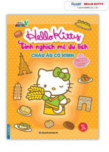 Sách - Hello Kitty tinh nghịch mê du lịch - Châu Âu cổ kính (tô màu và dán hình STICKER)