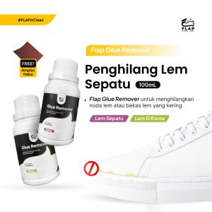 Flap Shoes Care Glue Remover 100mL – Penghilang Lem & Sisa Cat Repaint Sepatu