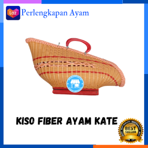 KISO KATE Tas Ayam Kate Kepek Ayam Bahan Fiber Kisa Ayam Kate