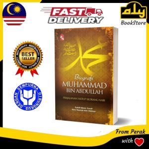 [ALY] Buku BIOGRAFI MUHAMMAD BIN ABDULLAH - Perjalanan Seorang Nabi (Softcover) Penulis: Zulkifli Mohd Yusoff Noor Naemah Abd Rahman