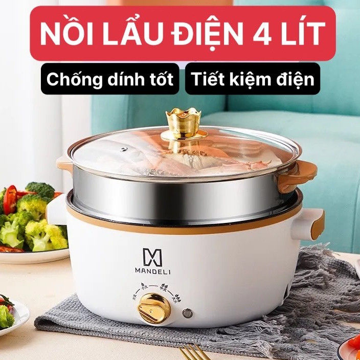 SIZE LỚN - NỒI LẨU ĐIỆN SIÊU TỐC MANDELI 4 LÍT TIẾT KIỆM ĐIỆN LÒNG NỒI ...