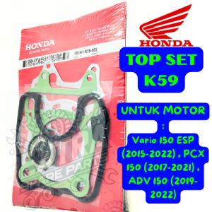 PAKING TOP SET KODE-K59 HONDA AHM Vario 150 PCX 150 dan ADV 150 BERKUALITAS ASLI 100% ORIGINAL .