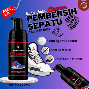 Nano Foam Shoes Cleaner Pembersih Sepatu Pembersih Sepatu Kotor Tanpa Air 100 ml