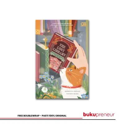 Misteri Perpustakaan yang Hilang (The Lost Library) - Rebecca Steed dan Wendy Mass