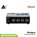 RADIAL Shotgun ตัวแยกสัญญาณกีตาร์แบบ Passive มีภาคขยายในตัว ต้องเสียบไฟเลี้ยง AT Prosound. 