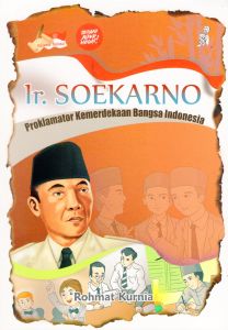 Buku Anak - Seri Pahlawan Ir.Soekarno