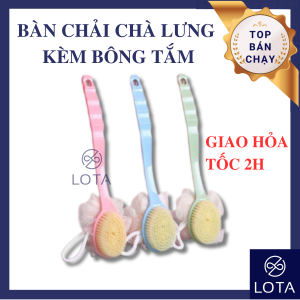 BÀN CHẢI CHÀ LƯNG KÈM BÔNG TẮM cây kì cọ vệ sinh cơ thể khi tắm cây chà lưng đồ tạo bọt cây chà chân làm sạch lưng bông tắm tạo bọt tuyết LOTA SHOP