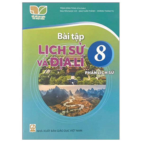 Sách Fahasa - Bài Tập Lịch Sử Và Địa Lí 8 - Phần Lịch Sử (Kết Nối Tri ...