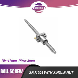 Ballscrew SFU1204 200-1000มม. สกรูลูกกลิ้ง C7พร้อมน็อตบอลเดี่ยว Dia 12Mm Pitch 4Mm สำหรับชิ้นส่วน CNC