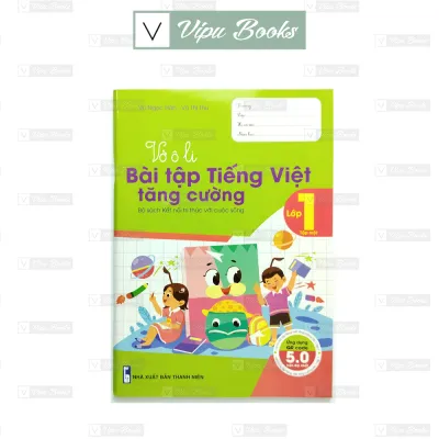 Sách - Vở Ô Li Bài Tập Tiếng Việt Tăng Cường Lớp 1 - Kết Nối Tri Thức Với Cuộc Sống
