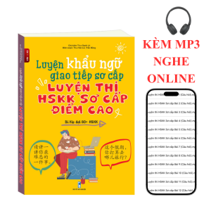 Sách-Luyện Khẩu ngữ Giao tiếp Luyện thi HSKK sơ cấp điểm cao có AUDIO FILE NGHE