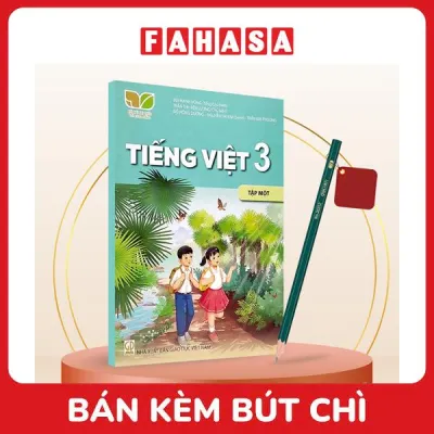 Sách Giáo Khoa Tiếng Việt 3 - Tập 1 (Kết Nối) (Chuẩn) - Kèm Bút Chì