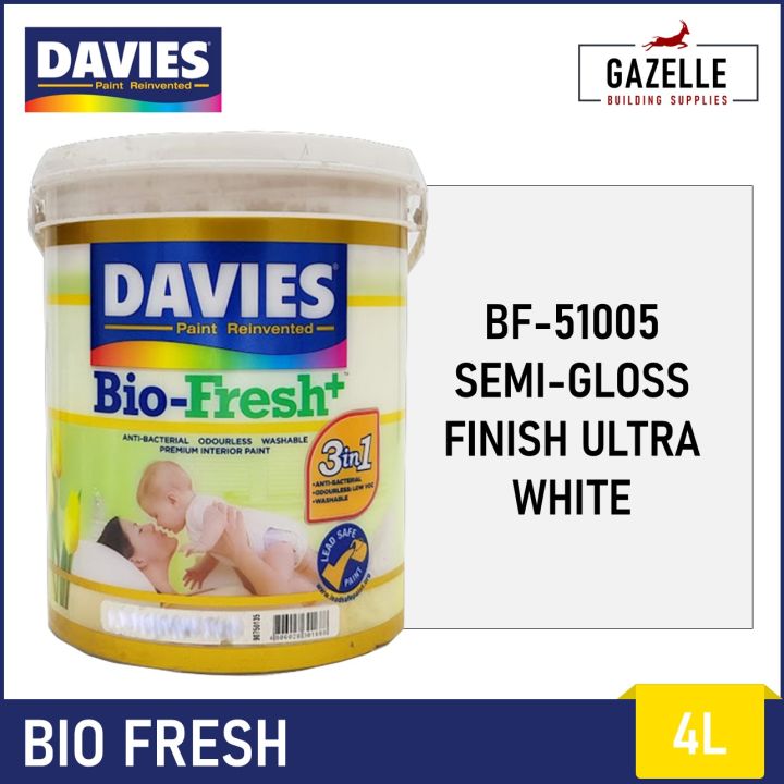 Davies Bio Fresh Anti-Bacterial , Odorless and Washable Paint Semi-Gloss Finish Ultra White (BF-51005) - 4L Biofresh Bio-Fresh