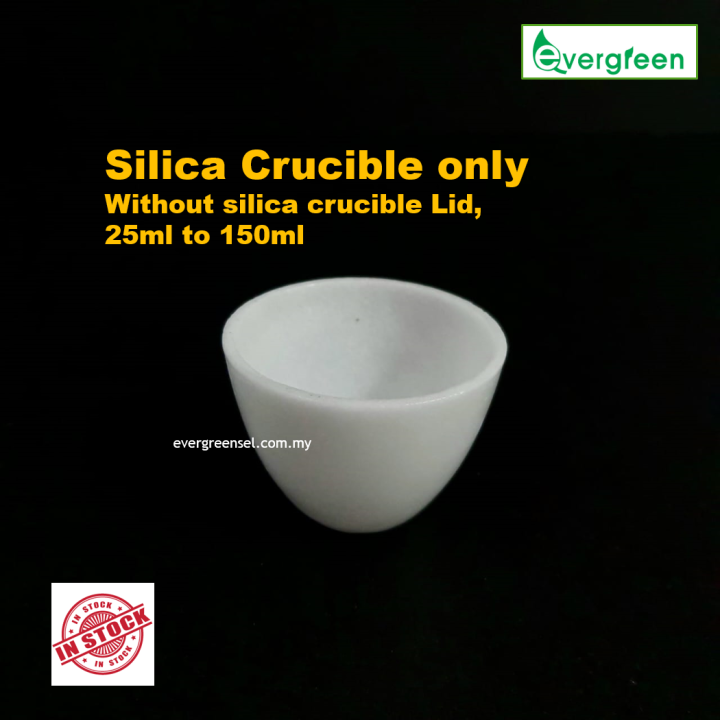 Silica Crucible, Low Form, 25ml (Without Lid) for laboratory use Lazada