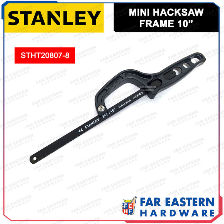 STANLEY Mini Hacksaw Frame w/ Blade Hack Saw 10" STHT208078 STHT Lazada PH