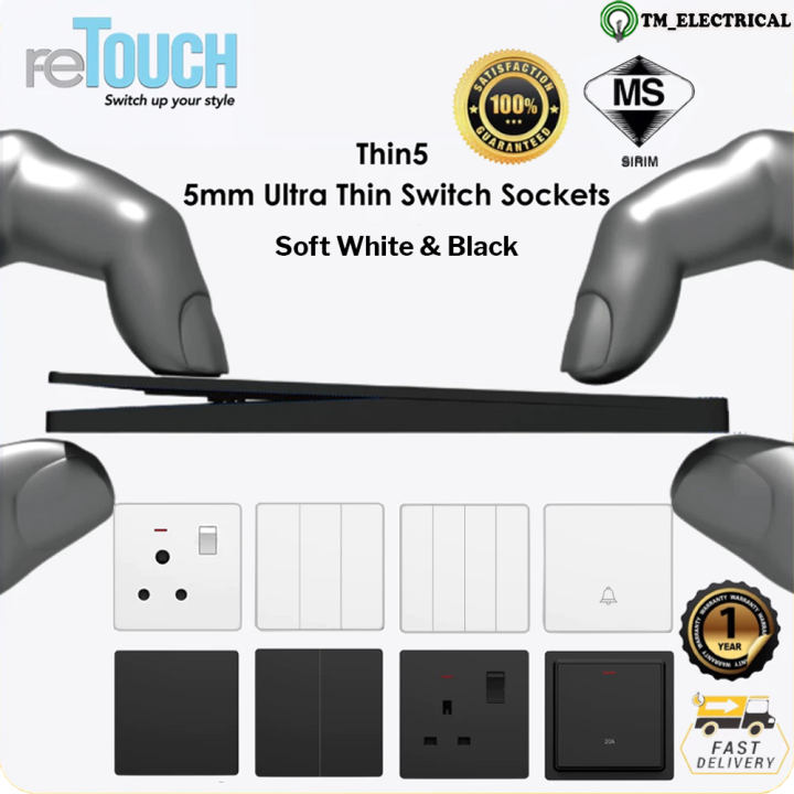 ReTouch%20Ultra%20Thin5%20Soft%20Touch%20UV%20Skin%20Technology%201/2/3/4%20Gang%2013A/15A/20A%20Switch%20&%20Sockets%20SIRIM%20-%20Image%202