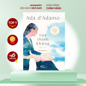 Sách - Tựa thinh không (Ada dAdamo) (Nhã Nam)