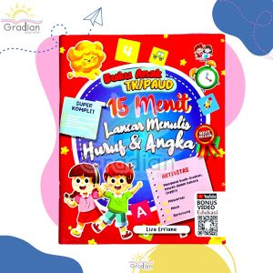 Buku Latihan Menulis 15 Menit Menulis Huruf dan Angka Dengan Rapi