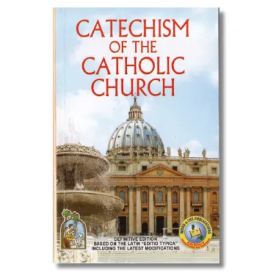 CATECHISM OF THE CATHOLIC CHURCH