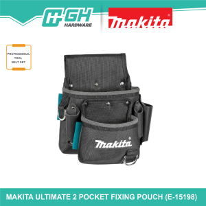 [ GH HARDWARE ] MAKITA Ultimate 2 Pocket Fixing Pouch E-15198 ( E15198 / E 15198 )