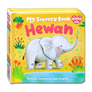 My Baby & Me - My Sensory Hewan / Kata Pertama Board Book - touch & feel di setiap halaman (Bhs Indonesia & Inggris)