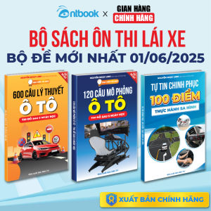 Bộ 3 Cuốn Sách Ôn Thi Lái Xe 600 Câu Lý Thuyết Ô Tô 120 Câu Mô Phỏng Bộ Đề Mới Nhất 2025 Dùng Cho Thi Sát Hạch