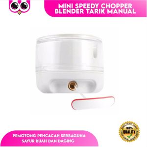 MINI SPEEDY CHOPPER/ BLENDER TARIK MANUAL/PEMOTONG PENCACAH SERBAGUNA SAYUR BUAH DAN DAGING
