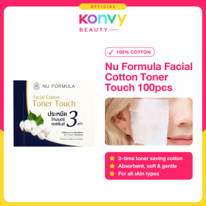 Nu Formula Facial Cotton Toner Touch 100pcs (Soft and Absorbent Cotton Pads for All Skin Types - Oily Dry Combination Normal Sensitive)