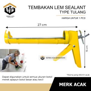 ALAT TEMBAKAN LEM KALENG & TULANG BOTOL SEALANT KACA SILICONE WARNA ACAK TERMURAH KUALITAS OK KUAT
