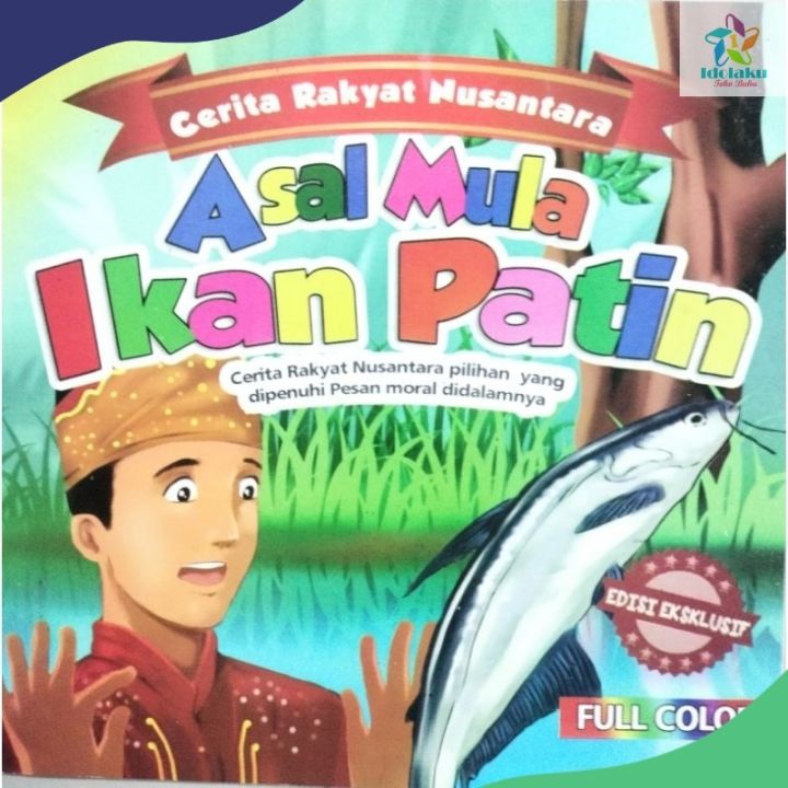 Buku Cerita Anak Bergambar Dongeng Rakyat Nusantara Asal Mula Ikan 