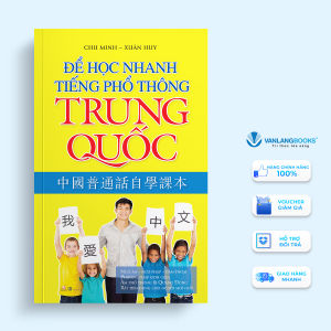 Sách - Để Học Nhanh Tiếng Phổ Thông Trung Quốc (Tái Bản)-Vanlangbooks