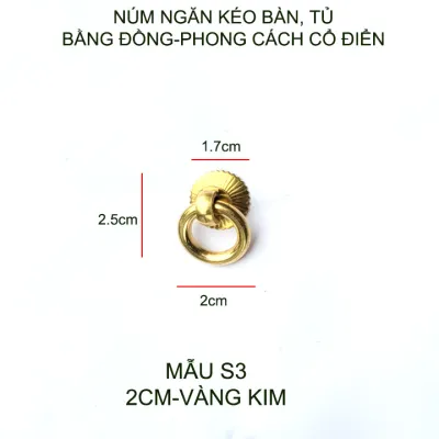 01 Núm tay nắm ngăn kéo bàn tủ cửa đa năng bằng hợp kim đồng phong cách cổ điển mẫu S3