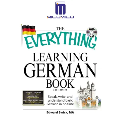 The Everything Learning German Book: Speak write and understand basic German in no time (Everything® Series) Paperback by Edward Swick Original English books