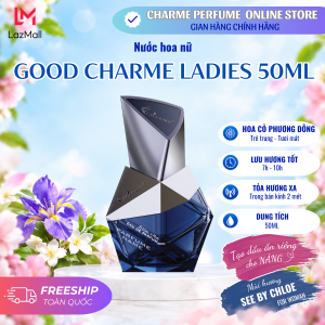 Nước Hoa Nữ Cao Cấp GOOD CHARME LADIES 50ml Lưu Hương Lâu Trẻ Trung Lãng Mạn_Nước Hoa Chính Hãng