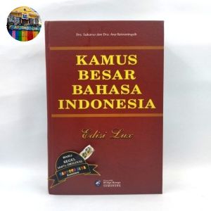 Kamus Besar Bahasa Indonesia - KBBI - Hard Cover - HC Edisi LUX oleh Drs. Suharso